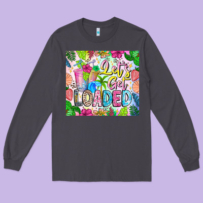 Lets Get Loaded Long Sleeve Tee Designed By Cowhidedigitalart