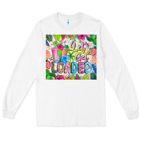 White Lets Get Loaded Long Sleeve Tee - CowhideDigitalArt