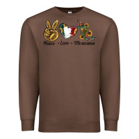 Chestnut Peace Love Mexicana Premium Sweatshirt - RanaPortraitStore