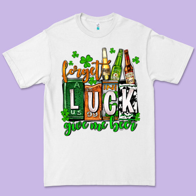 St. Patrick's Forget Luck Give Me Beer Premium Tee Designed By Oliviacreatesart