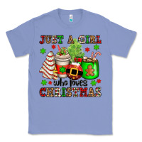 Colony Blue just a girl who loves christmas Classic Tee - OliviaCreatesArt