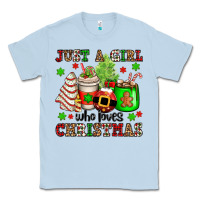 Just A Girl Who Loves Christmas Classic Tee | Teevron