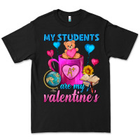 Black My Students Are My Valentines Day Coffee Mug Premium Tee - FaDigitalArtStudio