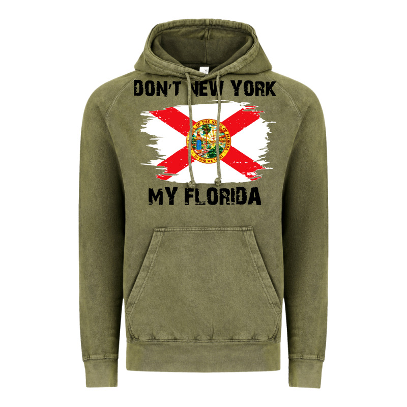 Don't New York My Florida T Shirt Flag Vintage Hoodie by artisFamous | Teevron