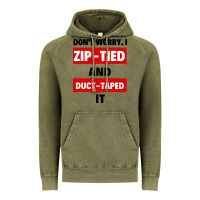 Vintage Olive don't worry i zip tied and duct taped it Vintage Hoodie - artisFamous