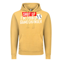 Vintage Mustard shut up i'm doing game changer baseball Vintage Hoodie - artisFamous