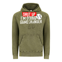 Vintage Olive shut up i'm doing game changer baseball Vintage Hoodie - artisFamous