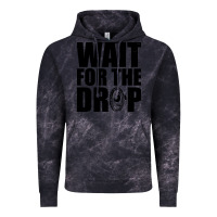 Cloud Black wait for the drop i dubstep bass subwoofer dance music Vintage Hoodie - artisFamous
