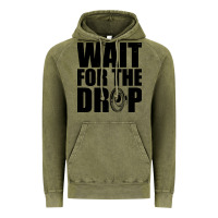 Vintage Olive wait for the drop i dubstep bass subwoofer dance music Vintage Hoodie - artisFamous