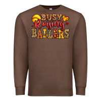 Chestnut busy raising ballers softball Premium Sweatshirt - Jasminsmagicworld