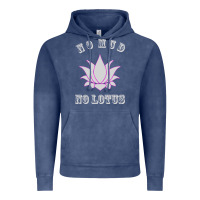 No Mud No Lotus Tee Buddha Buddhist Yoga Vintage Hoodie | Teevron