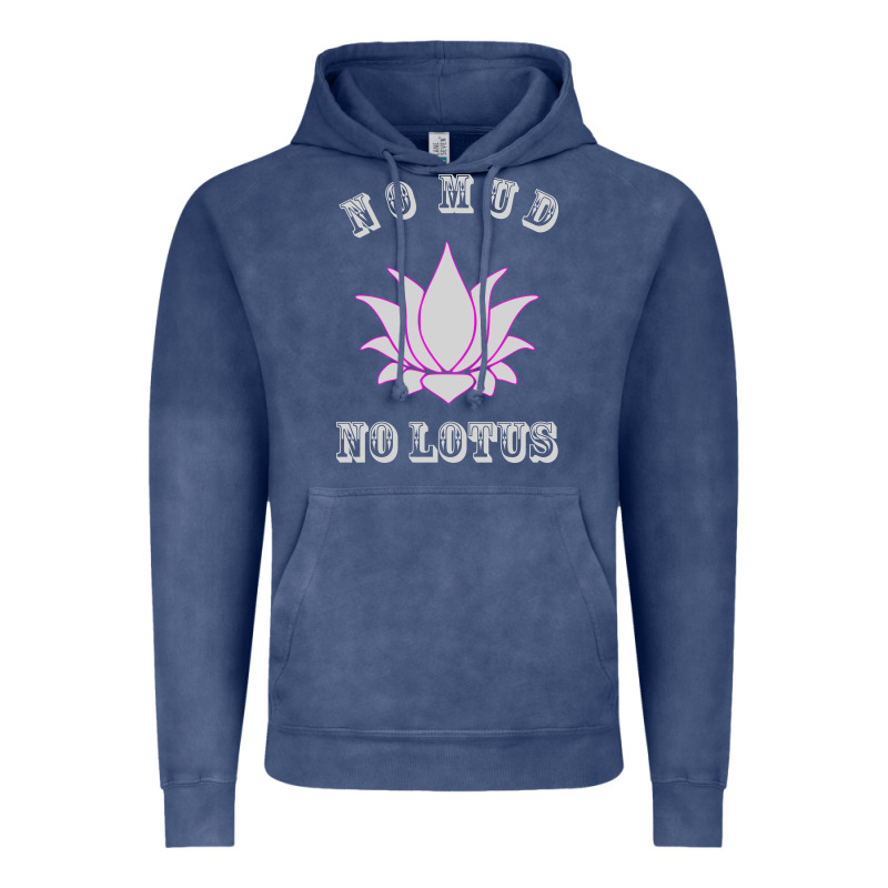 No Mud No Lotus Tee Buddha Buddhist Yoga Vintage Hoodie by artisFamous | Teevron