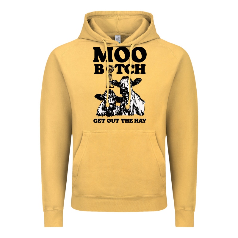 Moo Bitch Get Out The Hay Vintage Hoodie by artisFamous | Teevron