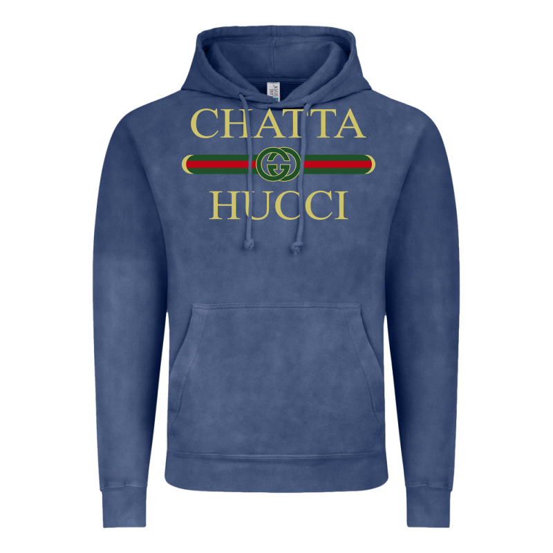 Chatta Hucci Vintage Hoodie by artisFamous | Teevron