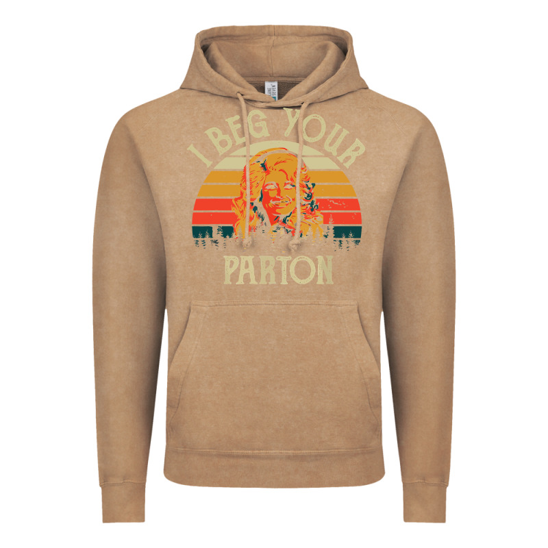 Vintage I Beg Your Parton Vintage Hoodie by artisFamous | Teevron
