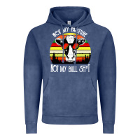 Vintage Denim vintage not my pasture not my bull cow Vintage Hoodie - artisFamous