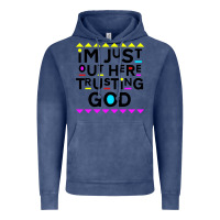 Vintage Denim i'm just out here trusting god Vintage Hoodie - artisFamous