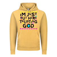 Vintage Mustard i'm just out here trusting god Vintage Hoodie - artisFamous