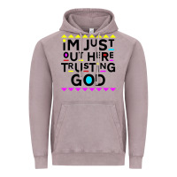 Vintage Zinc i'm just out here trusting god Vintage Hoodie - artisFamous