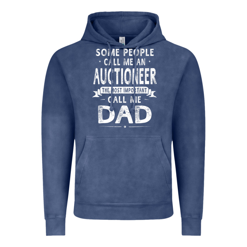 Auctioneer Dad Father's Day Gifts Father Daddy Men T Shirt Vintage Hoodie by artisFamous | Teevron