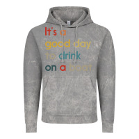Cloud Rock it's a good day to drink on a boat Vintage Hoodie - artisFamous