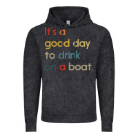 Vintage Black it's a good day to drink on a boat Vintage Hoodie - artisFamous