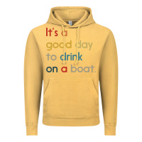 Vintage Mustard it's a good day to drink on a boat Vintage Hoodie - artisFamous