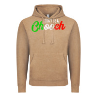 Vintage Coffee don't be a chooch  funny italian slang dad joke gift shirt Vintage Hoodie - artisFamous