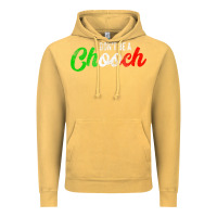 Vintage Mustard don't be a chooch  funny italian slang dad joke gift shirt Vintage Hoodie - artisFamous