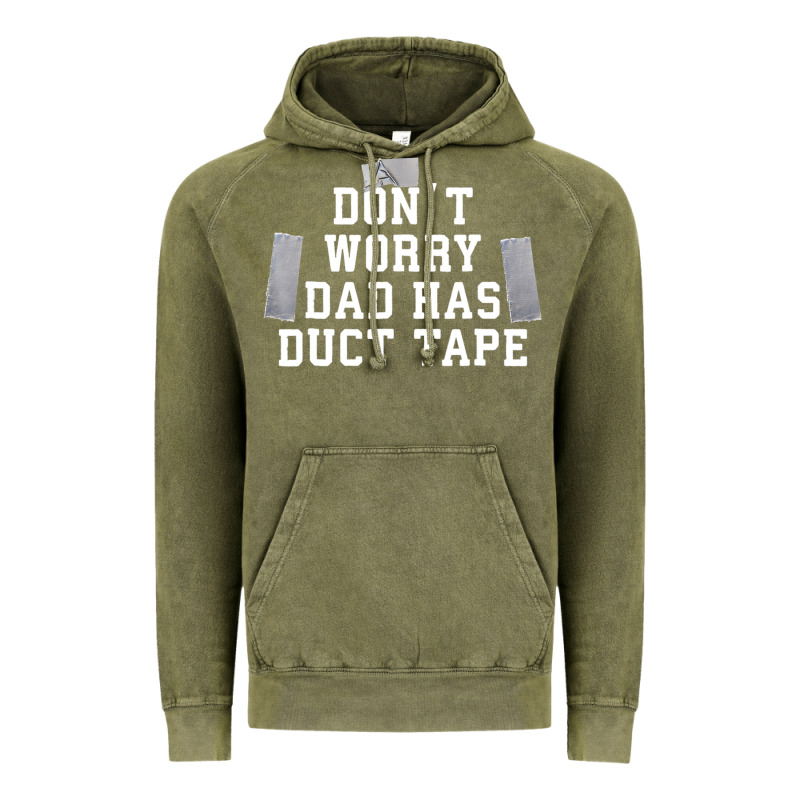 Don't Worry Dad Has Duct Tape Funny Saying Gift T Shirt Vintage Hoodie by artisFamous | Teevron