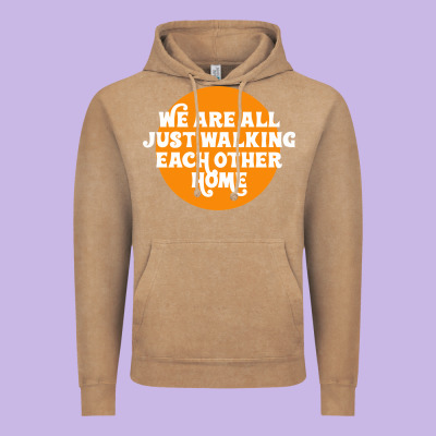 We Are All Just Walking Each Other Home Vintage Hoodie Designed By Artisfamous