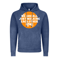 Vintage Denim We are all just walking each other home Vintage Hoodie - artisFamous