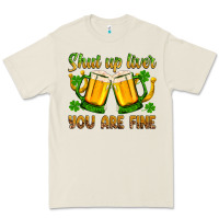 Bone St. Patrick’s Day shut up liver you are fine Premium Tee - OliviaCreatesArt