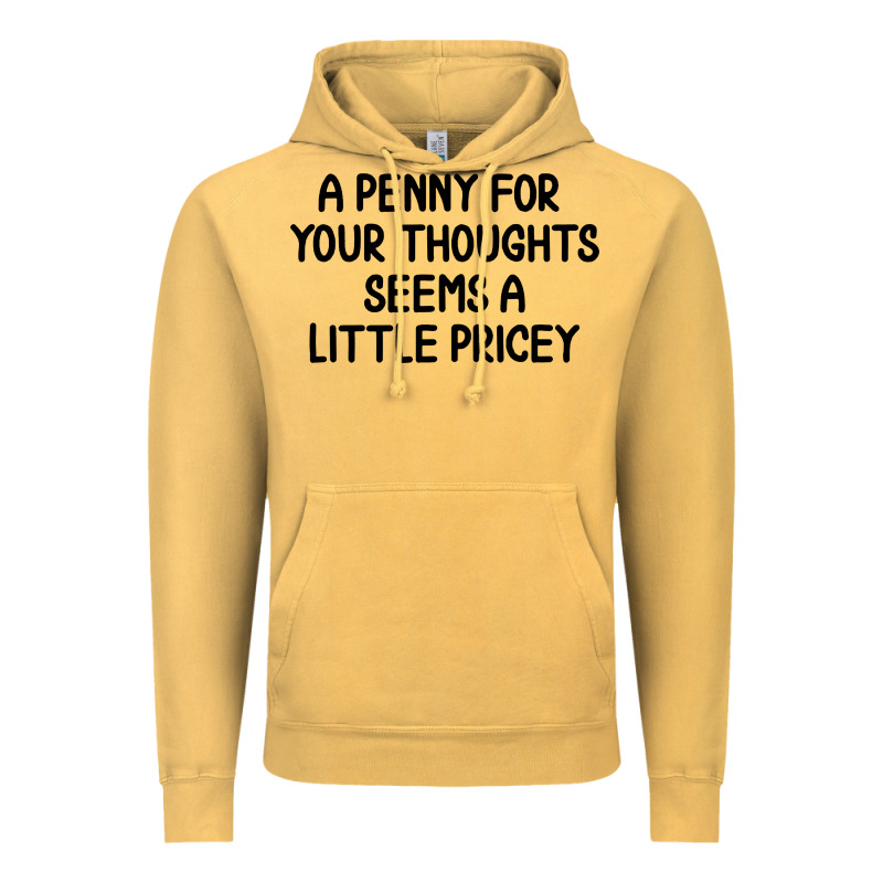 Funny, Penny For Your Thoughts Vintage Hoodie by artisFamous | Teevron