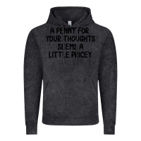 Vintage Black funny, penny for your thoughts Vintage Hoodie - artisFamous