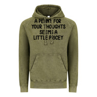 Vintage Olive funny, penny for your thoughts Vintage Hoodie - artisFamous