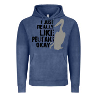 Vintage Denim i just really like pelicans okay Vintage Hoodie - artisFamous