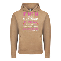 Vintage Coffee if mom says no ask grandma if grandma says no Vintage Hoodie - artisFamous