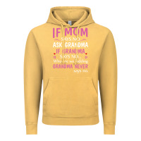 Vintage Mustard if mom says no ask grandma if grandma says no Vintage Hoodie - artisFamous