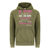 Vintage Olive if mom says no ask grandma if grandma says no Vintage Hoodie - artisFamous