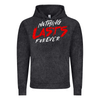 Vintage Black Nothing lasts forever Vintage Hoodie - artisFamous