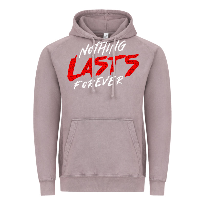 Nothing Lasts Forever Vintage Hoodie by artisFamous | Teevron
