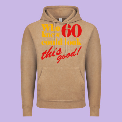 Funny 60th Birthday This Good Vintage Hoodie Designed By Artisfamous