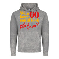Cloud Rock funny 60th birthday this good Vintage Hoodie - artisFamous