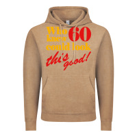 Vintage Coffee funny 60th birthday this good Vintage Hoodie - artisFamous