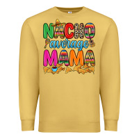 Antique Gold Nacho average mama Premium Sweatshirt - RanaPortraitStore