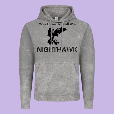 You Have Call Me Nighthawk Vintage Hoodie Designed By Artisfamous