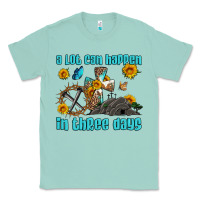 Seafoam easter a lot can happen in three days western sunflowers Classic Tee - Artiststas