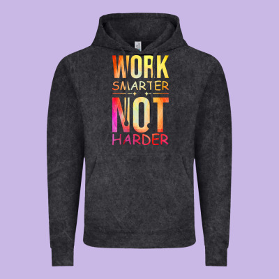Work Smarter Not Harder Vintage Hoodie Designed By Artisfamous