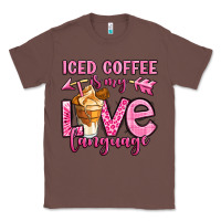 Chestnut iced coffee is my love language Classic Tee - OliviaCreatesArt